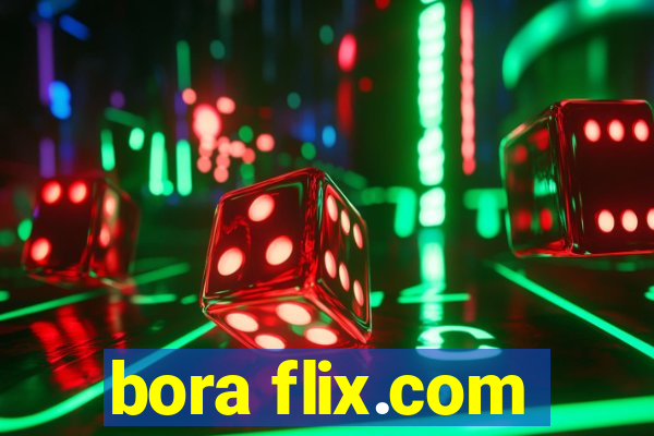 bora flix.com